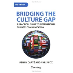 Bridging the Culture Gap: A Practical Guide to International Business Communication