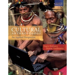 Cultural Anthropology: An Applied Perspective