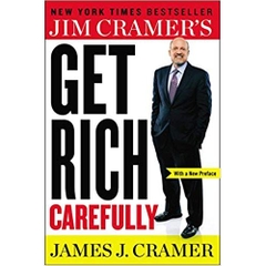 Jim Cramer's Get Rich Carefully