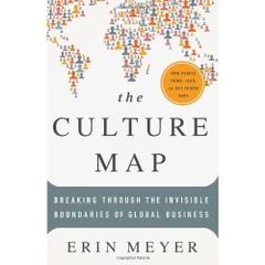 The Culture Map: Breaking Through the Invisible Boundaries of Global Business