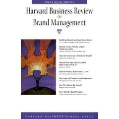 Harvard Business Review on Brand Management