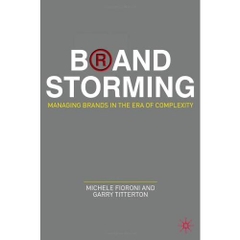 Brand Storming: Managing Brands in the Era of Complexity