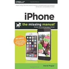 iPhone: The Missing Manual (Missing Manuals)