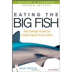 Eating the Big Fish: How Challenger Brands Can Compete Against Brand Leaders