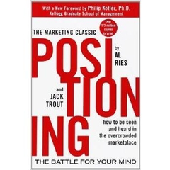 Positioning: The Battle for Your Mind