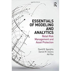 Essentials of Modeling and Analytics: Retail Risk Management and Asset Protection