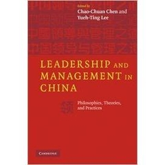 Leadership and Management in China: Philosophies, Theories, and Practices