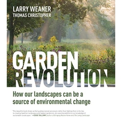 Garden Revolution: How Our Landscapes Can Be a Source of Environmental Change