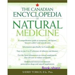 The Canadian Encyclopedia of Natural Medicine