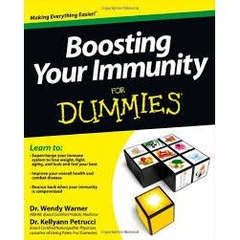 Boosting Your Immunity For Dummies