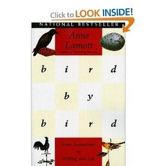 Bird by Bird - Some Instructions on Writing and Life