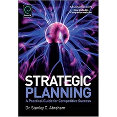 Strategic Planning: A Practical Guide for Competitive Success