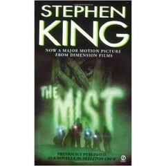 The Mist (Previously Published as a Novella in 'Skeleton Crew')