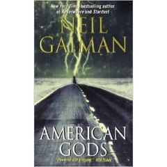 American Gods: The Tenth Anniversary Edition: A Novel by Neil Gaiman