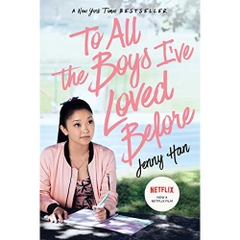 To All the Boys I've Loved Before