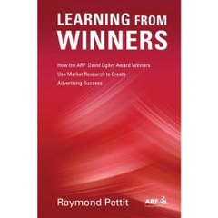 Learning from Winners: How the ARF David Ogilvy Award Winners Use Market Research to Create Advertising Success