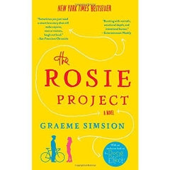 The Rosie Project: A Novel by Graeme Simsion