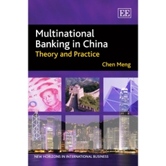 Multinational Banking in China: Theory and Practice