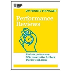 Performance Reviews (HBR 20-Minute Manager Series)