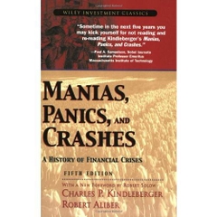 Manias, Panics, and Crashes: A History of Financial Crises (Wiley Investment Classics)