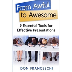 From Awful to Awesome: 9 Essential Tools for Effective Presentations
