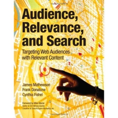 Audience, Relevance, and Search: Targeting Web Audiences with Relevant Content