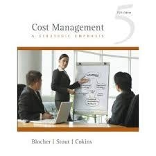 Cost Management - A Strategic Emphasis