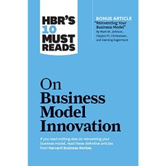 HBR's 10 Must Reads on Business Model Innovation (with featured article 