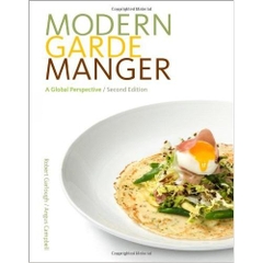 Modern Garde Manger: A Global Perspective, 2nd Edition