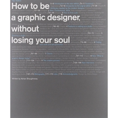 How to Be a Graphic Designer Without Losing Your Soul