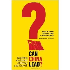 Can China Lead - Reaching the Limits of Power and Growth
