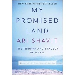 My Promised Land - The Triumph and Tragedy of Israel