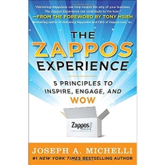 The Zappos Experience: 5 Principles to Inspire, Engage, and WOW