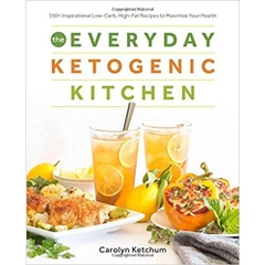The Everyday Ketogenic Kitchen