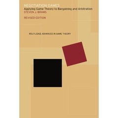 Negotiation Games (Routledge Advances in Game Theory), 2 edition
