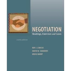 Negotiation- Readings, Exercises, and Cases, 6 edition