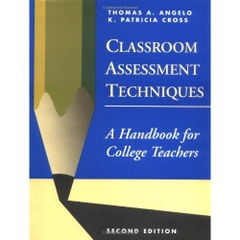 Classroom Assessment Techniques: A Handbook for College Teachers