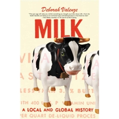 Milk: A Local and Global History