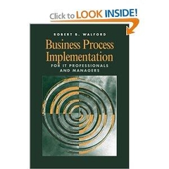 Business Process Implementation for IT Professionals