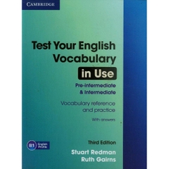 Test Your English Vocabulary in Use Pre-intermediate and Intermediate with Answers