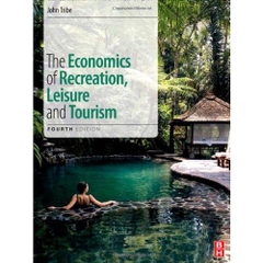 The Economics of Recreation, Leisure and Tourism, 4th edition
