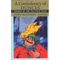 A Confederacy of Dunces by John Kennedy Toole