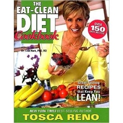 The Eat-Clean Diet Cookbook: Great-Tasting Recipes that Keep You Lean!