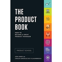 The Product Book: How to Become a Great Product Manager