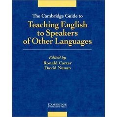 The Cambridge Guide to Teaching English to Speakers of Other Languages