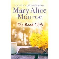 The Book Club: A Women's Fiction Novel about the Power of Friendship