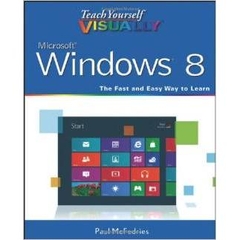 Teach Yourself VISUALLY Windows 8