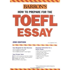 How to Prepare for the TOEFL Essay (Barron's Writing for the TOEFL)