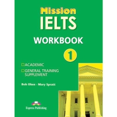 MISSION IELTS 1 WORKBOOK (2010)