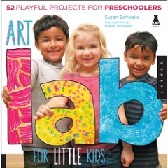 Art Lab for Little Kids 52 Playful Projects for Preschoolers (Lab Series) (2013)